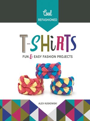 cover image of Cool Refashioned T-shirts